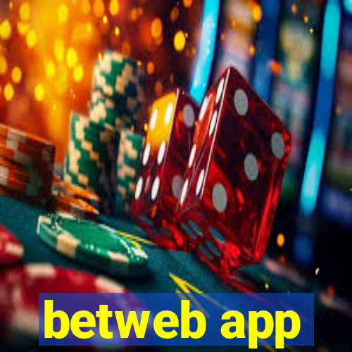 betweb app